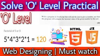 'O' Level Practical paper Solution | M2R5.1 | Print Factorial Number using Javascript and HTML