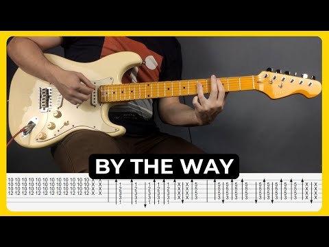 By The Way - Guitar Tab Guitar Tab