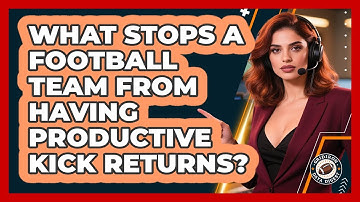 What Stops A Football Team From Having Productive Kick Returns? - Gridiron Data Digest