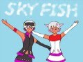 UTAU-ORIGINAL【惡音キン】SKY FISH