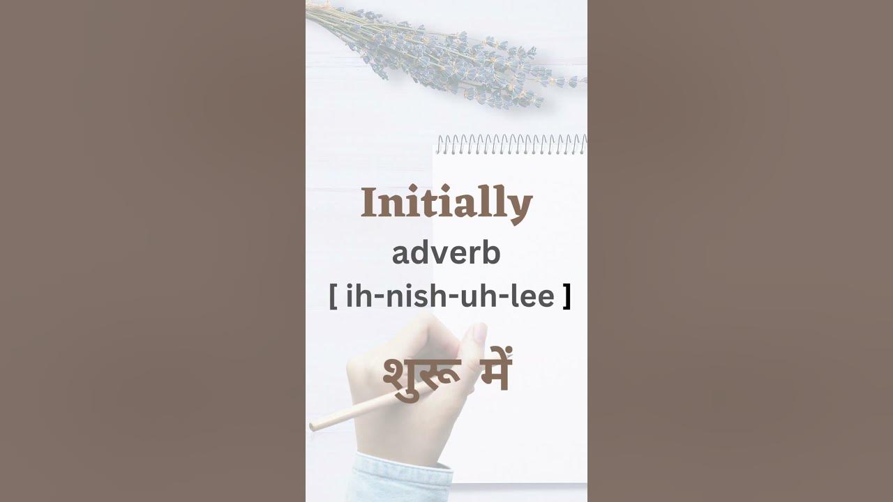 Synonyms / Initially word synonym / new synonyms / synonym words YouTube