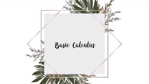 MAJOR PERFORMANCE TASK IN BASIC CALCULUS | B5