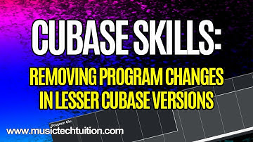 Cubase Skills: Removing Program Changes in 