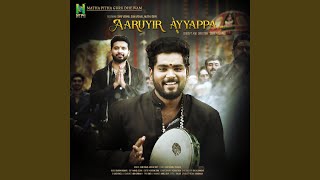 AARUYIR AYYAPPA (feat. SHRI VISHNU)