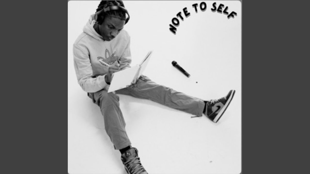 Note To Self - YouTube