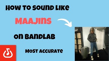 How to sound like Maajins on BandLab (presets)