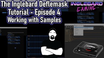 The Inglebard Deflemask Tutorial Part 4 Samples | How to make Sega Genesis aka Mega Drive Music