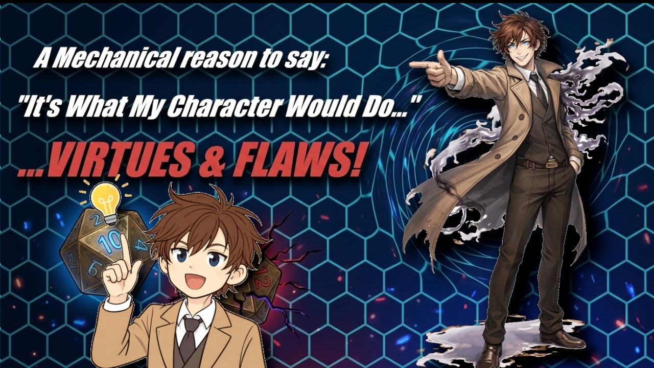 Creating a Character in Warp Field | Virtues & Flaws