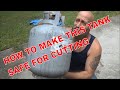 How To Clean A Propane Tank Fot Safe Cutting