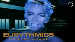 Eurythmics - It&#39;s Alright (Baby&#39;s Coming Back) (Extended 80s Multitrack Version) (BodyAlive Remix)