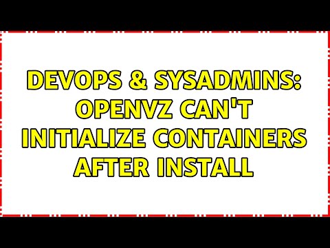 DevOps & SysAdmins: OpenVZ Can't initialize containers after install