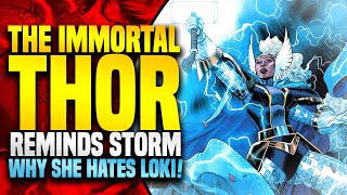 Storm Hates Loki.. And Here's Why! | Immortal Thor (Part 4)