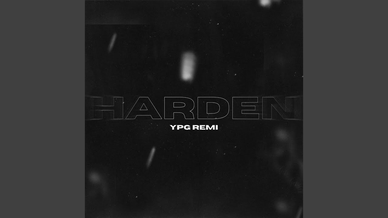 Watch Harden on YouTube Watch Harden on YouTube