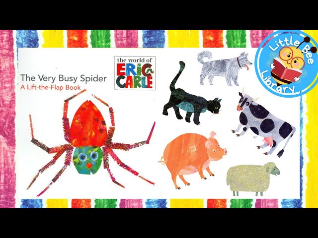 The Very Busy Spider l by Eric Carle l Animated Book Read Aloud