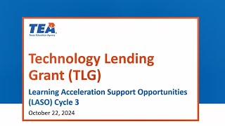 LASO Cycle 3: Technology Lending Grant Webinar (10.22.24)