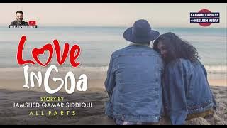 Love in Goa | Kahaani Express with Neelesh Misra | Audio Story