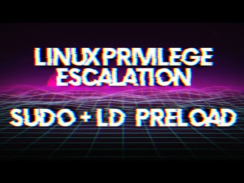 Linux Privilege Escalation - sudo + LD_PRELOAD