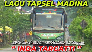 LAGU TAPSEL MADINA MIX 'INDA TARGATTI' PERJALANAN BUS ALS 103 MEDAN - BOGOR DI JALAN LINTAS PASAMAN