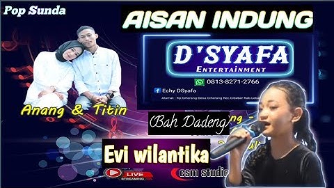 AISAN INDUNG(BAH DADENG)_VOC:EVI WILANTIKA_LIVE CICEMET_D