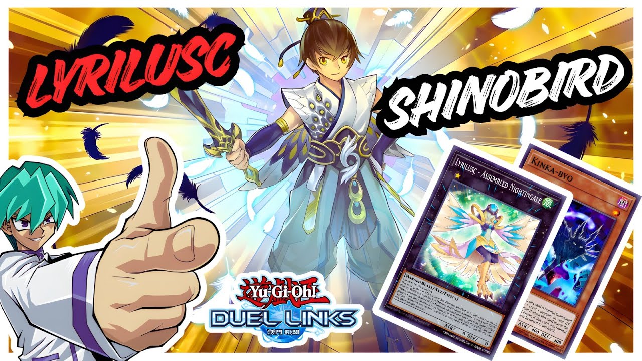SHINOBIRD LYRILUSC DECK DUEL LINKS | RANKED GAMEPLAY & HYBRID COMBO GUIDE