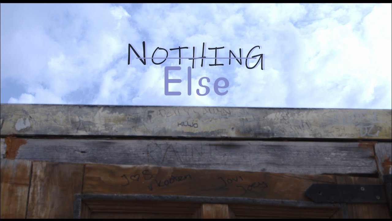 Watch NOTHING ELSE (Official Music Video) on YouTube Watch NOTHING ELSE (Official Music Video) on YouTube