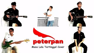 PETERPAN - MASA LALU TERTINGGAL | SPLIT SCREEN COVER (TRIBUTE TO EDII)