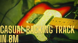 Casual Backing Track In Bm