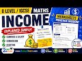 Income | O Level Math 4024 | IGCSE Math 0580 | Online Class 5/2/26