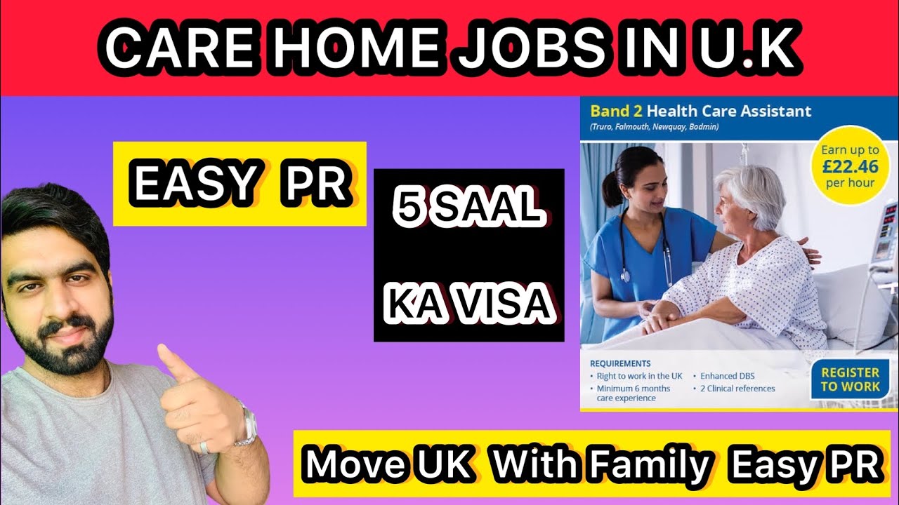 Care Home Jobs in U.K 🇬🇧 5 Year Multiple Work Visa Everything