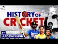 The Origin and Evolution of Cricket | How Cricket Came Into Existence? | Sports History | StudyIQ
