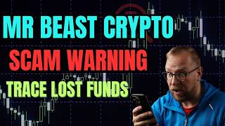 Mr Beast Crypto Scam: SCAM Investigation | Trace Your Lost Funds | 2026 Investor Alert