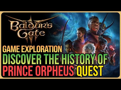 Discover The History of Prince Orpheus Baldurs Gate 3