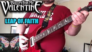 Bullet For My Valentine |  Leap Of Faith | Guitar Cover
