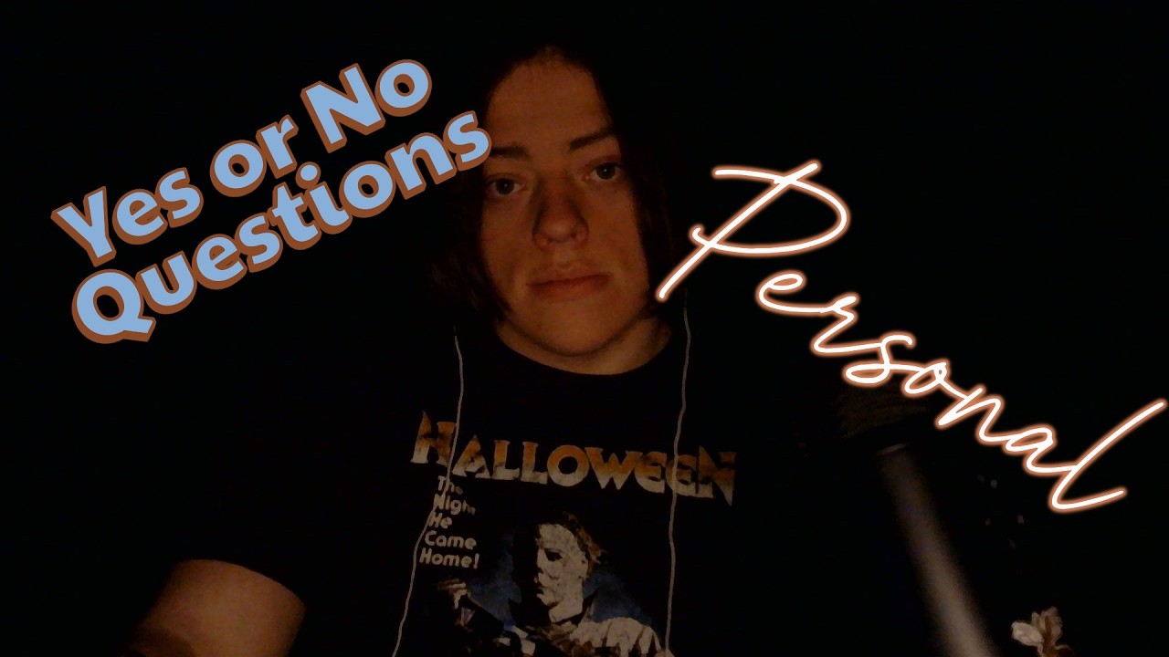 ASMR ASKING PERSONAL YES OR NO QUESTIONS (soft spoken)
