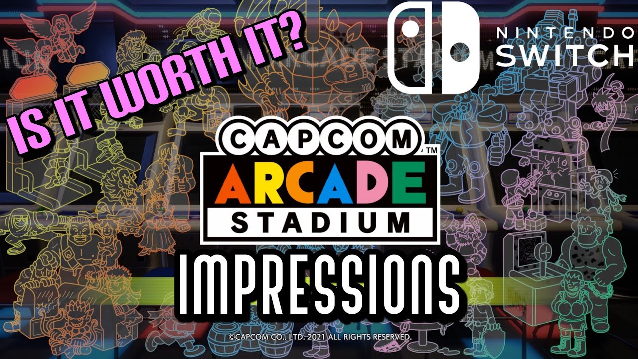 Capcom Arcade Stadium| Nintendo Switch| Impressions