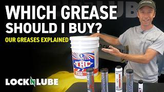 What Grease Should I Buy  Locknlube Greases Explained