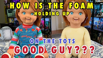 How is the foam holding up on the tots  good guy doll?