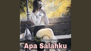 Apa Salahku