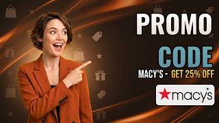 🔥 Macy's Promo Code - Compare Current Offers Now!
