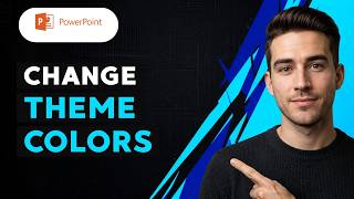 How to Change Theme Colors in PowerPoint [2026 Full Guide]