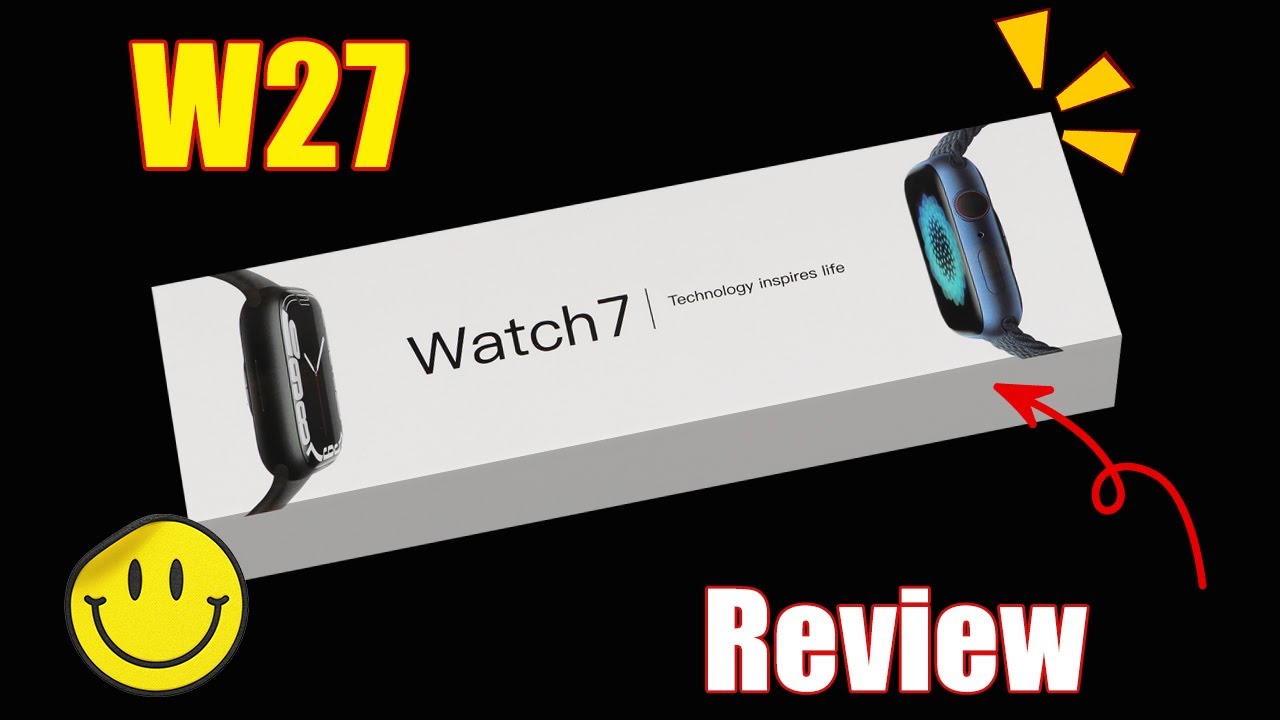 W27 Smart Watch; 45 Seconds Quick Unboxing & Review
