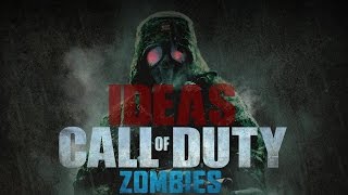 Black Ops 3 Zombies Ideas - Introduction