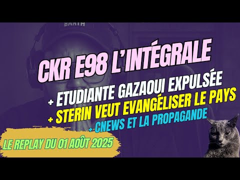 CKR E98 – “Bébés de souche”, Nour Atallah, Gaza & Racisme RH – [Replay 01/08/25]