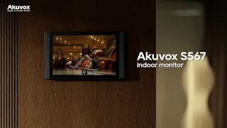 Akuvox S567 indoor monitor: Smart intercom, and more