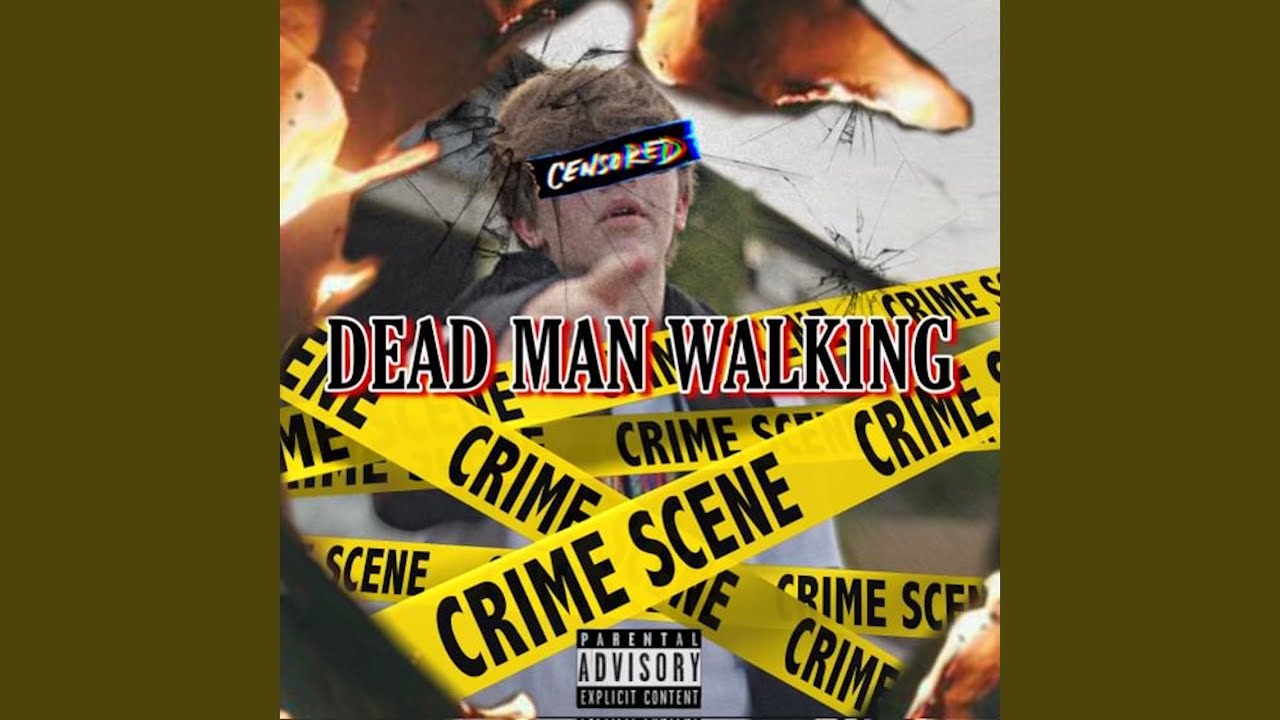 Deadman Walking