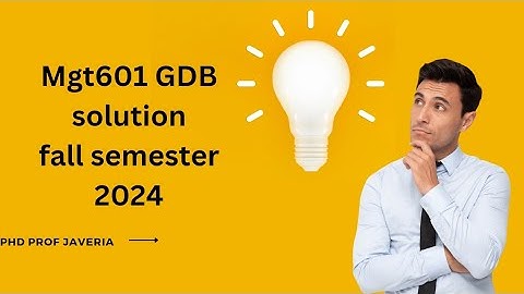 MGT601 gdb solution for final term 2024