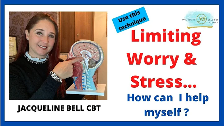 Limiting Worry & Stress with this Technique- With ...