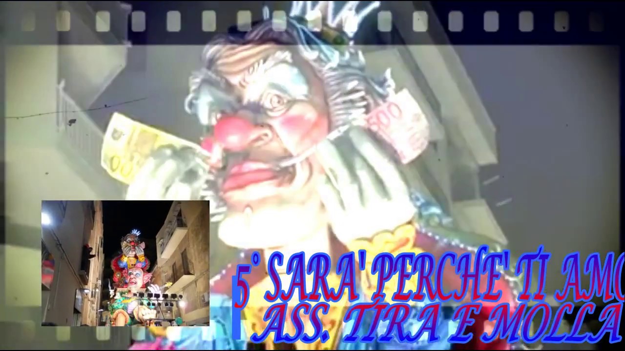 Sarà perchè ti amo - Carnevale di Sciacca 2017