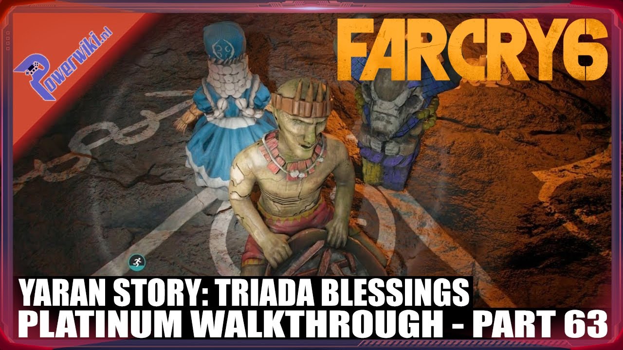 Far Cry 6 - Part 63/94 - Yaran Story: Triada Blessings - Platinum Walkthrough 🏆