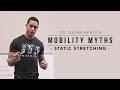 Mobility Myths with Dr. Quinn Henoch | Static Stretching
